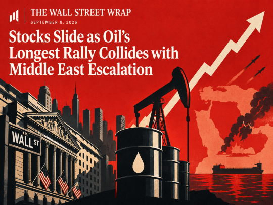 The Wall Street Wrap: September 8, 2026